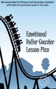 Emotional Roller Coaster Lesson Plan | Wild Incursions